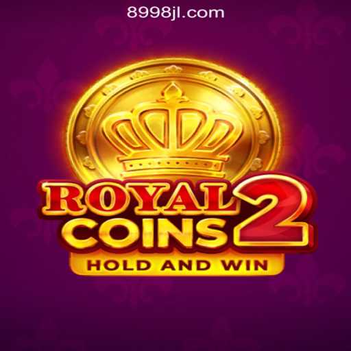 Discover the Thrilling World of RoyalCoins2 at 8998JILI Online Casino Philippines